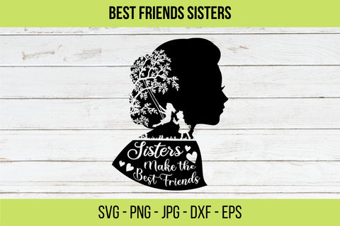 Sisters Make The Best Friends SVG,Best Friend, Sibling,Friendship SVG, Cricut Cut File, Vinyl, Silhouette,toddler,saying t shirt,sister bff SVG NextArtWorks 