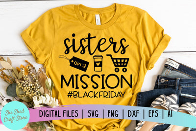 Sisters SVG, Black Friday SVG, Black Friday Crew SVG SVG She Shed Craft Store 