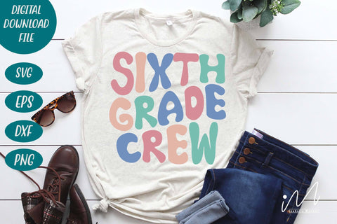 Sixth grade crew svg, Sixth grade svg, Sixth grade teacher t shirt, Sixth grade group shirt svg, Teacher t shirt svg, cool teacher svg, SVG Isabella Machell 