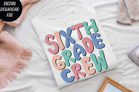 Sixth grade crew svg, Sixth grade svg, Sixth grade teacher t shirt, Sixth grade group shirt svg, Teacher t shirt svg, cool teacher svg, SVG Isabella Machell 