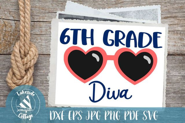 Sixth Grade Diva SVG Lakeside Cottage Arts 