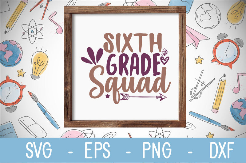 sixth grade squad sublimations Sublimation Svgcraft 