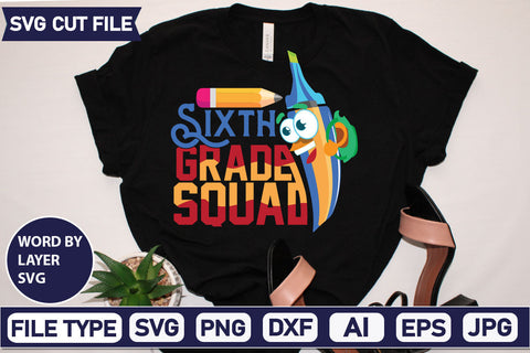 Sixth Grade Squad SVG Cut File SVG DesignPlante 503 