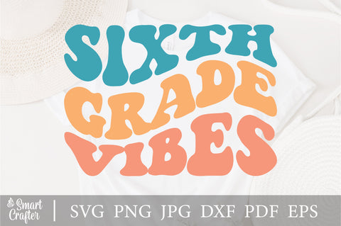 Sixth Grade Vibes svg, 6th Grade svg, Teacher svg, Back to School svg, Boho svg, Wavy Stacked svg, Dxf Eps Ai Png Silhouette Cricut SVG Fauz 