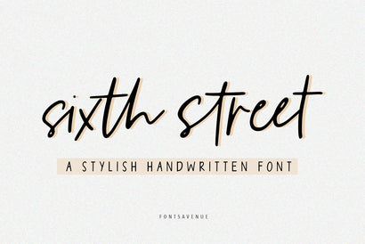 Sixth Street | Handwritten Script Font Font Fonts Avenue 