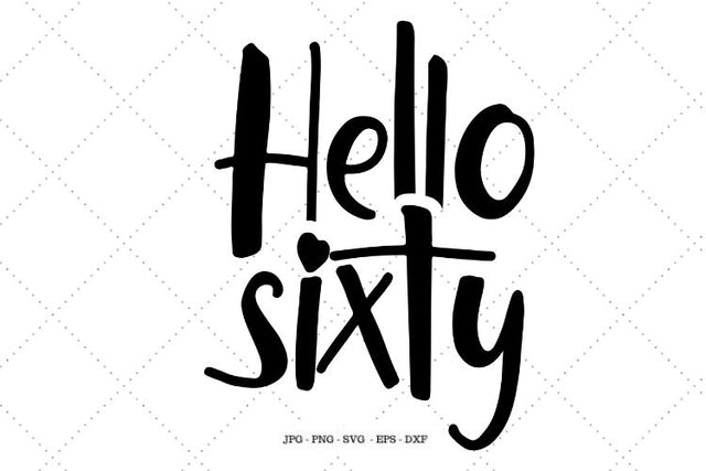 Sixty Birthday, 60th Birthday Gift, Sixty Shirt, Happy Birthday, Happy 60th, 60th Svg, 60th Birthday Gifts SVG SVG Digital Designer 