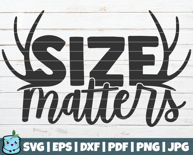 Size Matters SVG MintyMarshmallows 