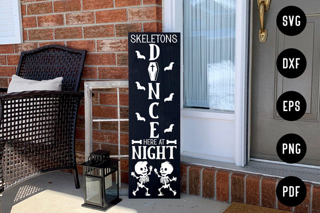 Skeletons Dance Here at Night - Porch Sign SVG SVG CraftLabSVG 