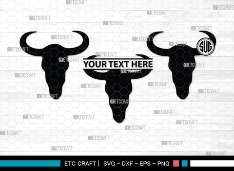 Skull Bull Monogram, Skull Bull Silhouette, Skull Bull SVG, Bull Skull Svg, Bull Head Svg, Buffalo Skull Svg, Bull Horns Svg, SB00320 SVG ETC Craft 
