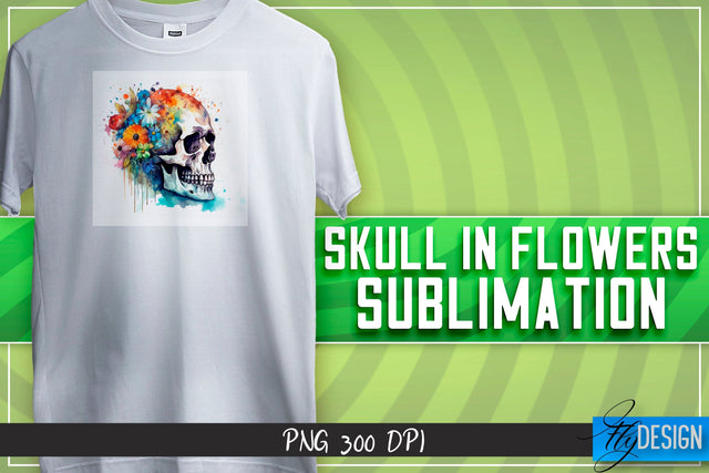 Skull in flowers Sublimation | Happy Design | T-shirt Design Sublimation Fly Design 