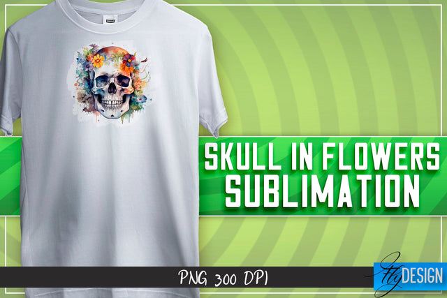 Skull in flowers Sublimation | Happy Design | T-shirt Design Sublimation Fly Design 