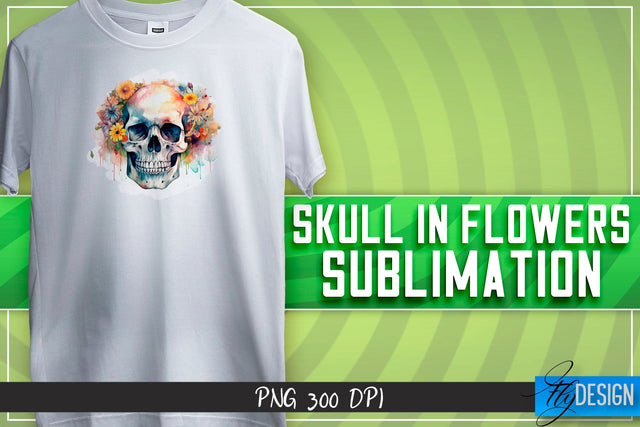 Skull in flowers Sublimation | Happy Design | T-shirt Design Sublimation Fly Design 
