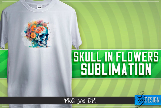Skull in flowers Sublimation | Happy Design | T-shirt Design Sublimation Fly Design 