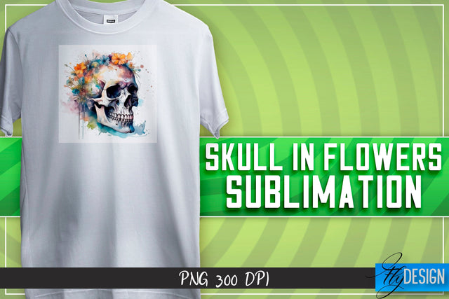 Skull in flowers Sublimation | Happy Design | T-shirt Design Sublimation Fly Design 