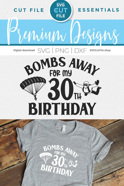 Skydiving svg-30th birthday svg with Parachute SVG SVG Cut File 