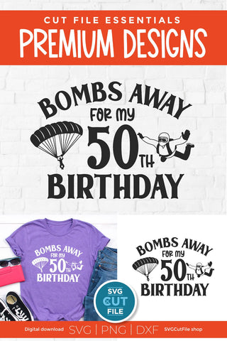 Skydiving svg 50th Birthday SVG SVG Cut File 