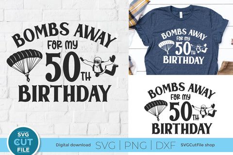 Skydiving svg 50th Birthday SVG SVG Cut File 
