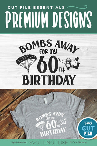 Skydiving svg 60th Birthday SVG SVG Cut File 