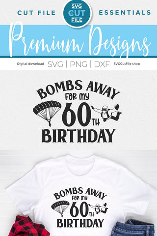Skydiving svg 60th Birthday SVG SVG Cut File 