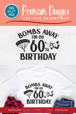 Skydiving svg 60th Birthday SVG SVG Cut File 