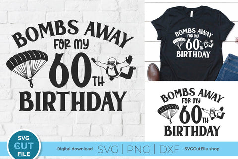 Skydiving svg 60th Birthday SVG SVG Cut File 