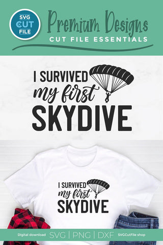 Skydiving svg-I Survived My First Skydive svg with Parachute SVG SVG Cut File 