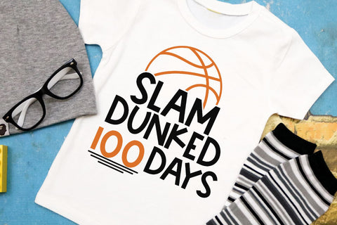 Slam Dunked 100 Days Basketball SVG Morgan Day Designs 