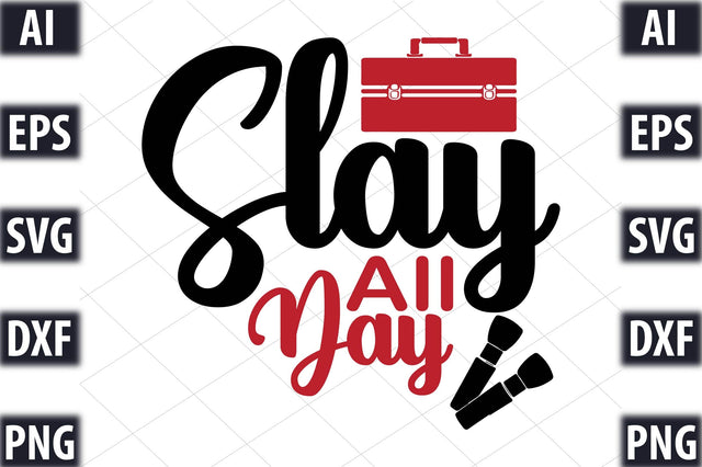 Slay All Day SVG SVGista 