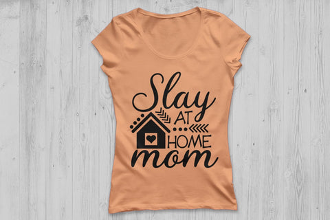Slay At Home Mom| Mom Life SVG Cutting Files SVG CosmosFineArt 
