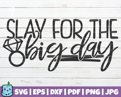 Slay For The Big Day SVG MintyMarshmallows 