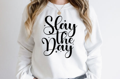 Slay the day, Inspirational SVG SVG MD mominul islam 