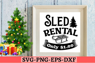 Sled rental only $1.00 SVG SVG DESIGNISTIC 