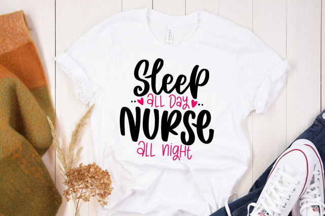 Sleep All Day Nurse All Night SVG SVG dapiyupi store 