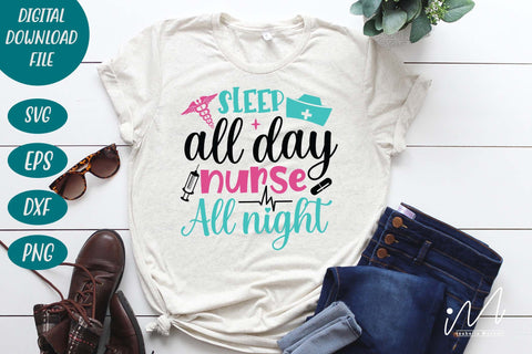 sleep all day nurse all night svg SVG Isabella Machell 
