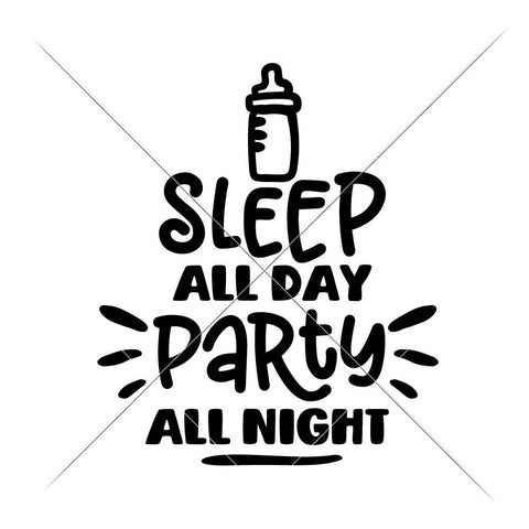 Sleep all day Party all night - Baby SVG for onesie SVG Chameleon Cuttables 