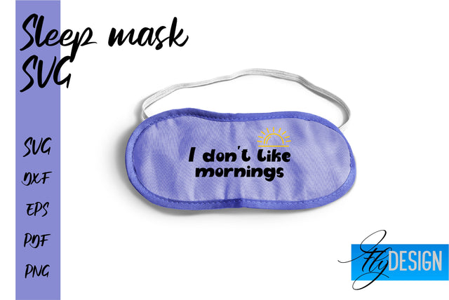 Sleep Mask SVG | Mask SVG | Funny Sleep Mask Quotes SVG Fly Design 