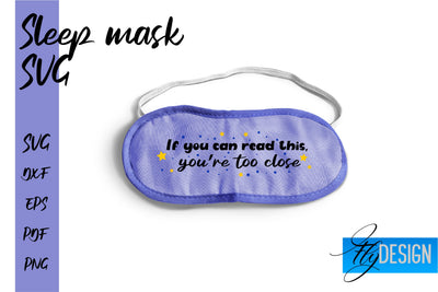 Sleep Mask SVG | Mask SVG | Funny Sleep Mask Quotes SVG Fly Design 