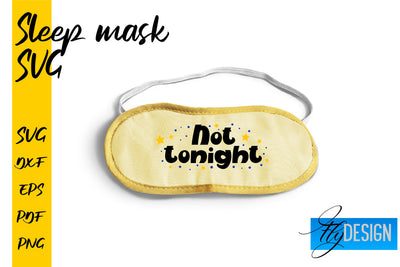 Sleep Mask SVG | Mask SVG | Funny Sleep Mask Quotes SVG Fly Design 