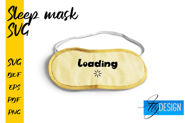 Sleep Mask SVG | Mask SVG | Funny Sleep Mask Quotes SVG Fly Design 