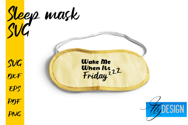 Sleep Mask SVG | Mask SVG | Funny Sleep Mask Quotes SVG Fly Design 