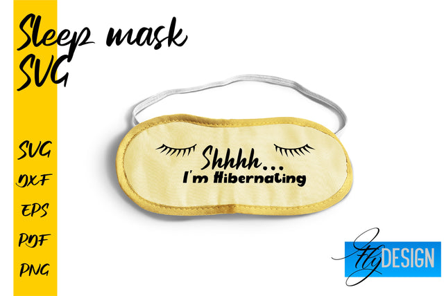 Sleep Mask SVG | Mask SVG | Funny Sleep Mask Quotes SVG Fly Design 