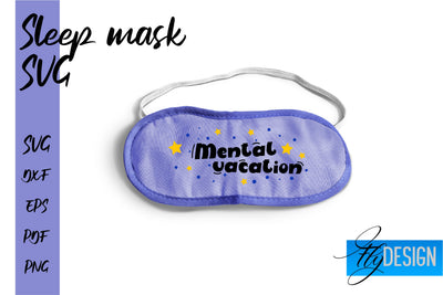 Sleep Mask SVG | Mask SVG | Funny Sleep Mask Quotes SVG Fly Design 