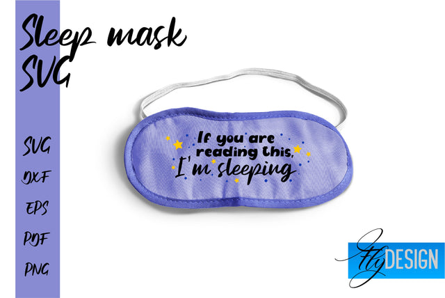 Sleep Mask SVG | Mask SVG | Funny Sleep Mask Quotes SVG Fly Design 