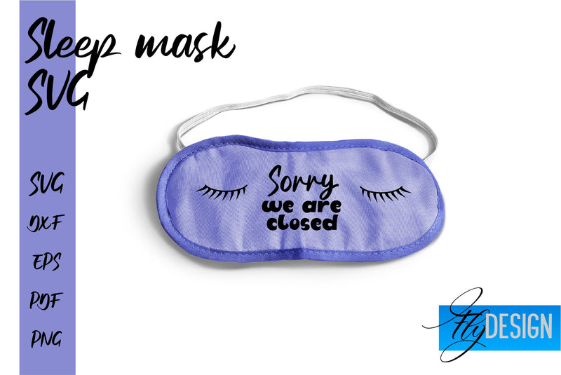 Sleep Mask SVG | Mask SVG | Funny Sleep Mask Quotes SVG Fly Design 