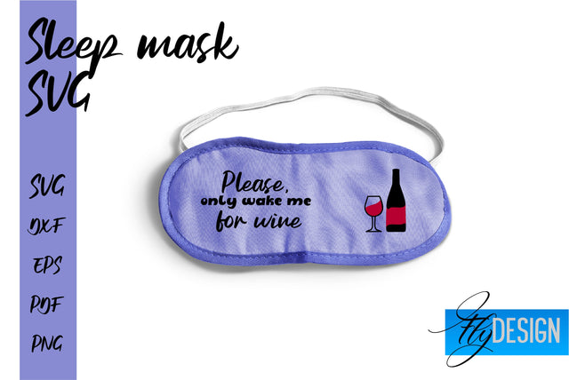 Sleep Mask SVG | Mask SVG | Funny Sleep Mask Quotes SVG Fly Design 