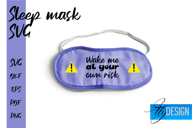 Sleep Mask SVG | Mask SVG | Funny Sleep Mask Quotes SVG Fly Design 