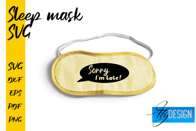 Sleep Mask SVG | Mask SVG | Funny Sleep Mask Quotes SVG Fly Design 