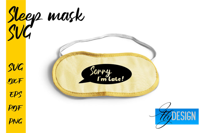 Sleep Mask SVG | Mask SVG | Funny Sleep Mask Quotes SVG Fly Design 