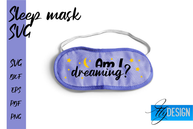 Sleep Mask SVG | Mask SVG | Funny Sleep Mask Quotes SVG Fly Design 