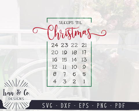 Sleeps 'til Christmas SVG Files | Advent Calendar Svg | Christmas Countdown Svg | Christmas Svg | Commercial Use | Digital Cut Files (1268502182) SVG Ivan & Co. Designs 